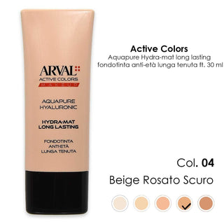 Arval Aquapure Hyaluronic - Hydra-Mat Long Lasting N. 04 - Bej Roz Închis Fond de ten Anti-Îmbătrânire Rezistență Îndelungată Ft 30Ml 